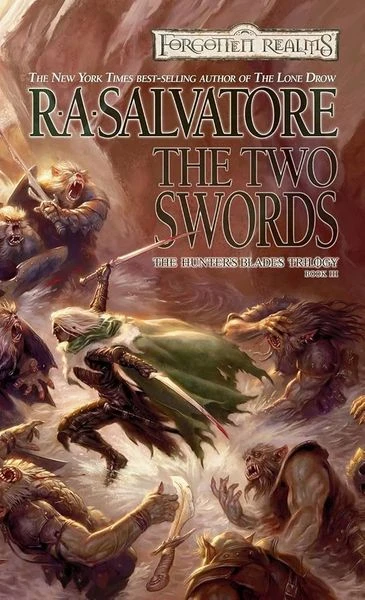 Forgotten Realms The Two Swords The Hunters Blades Trilogy